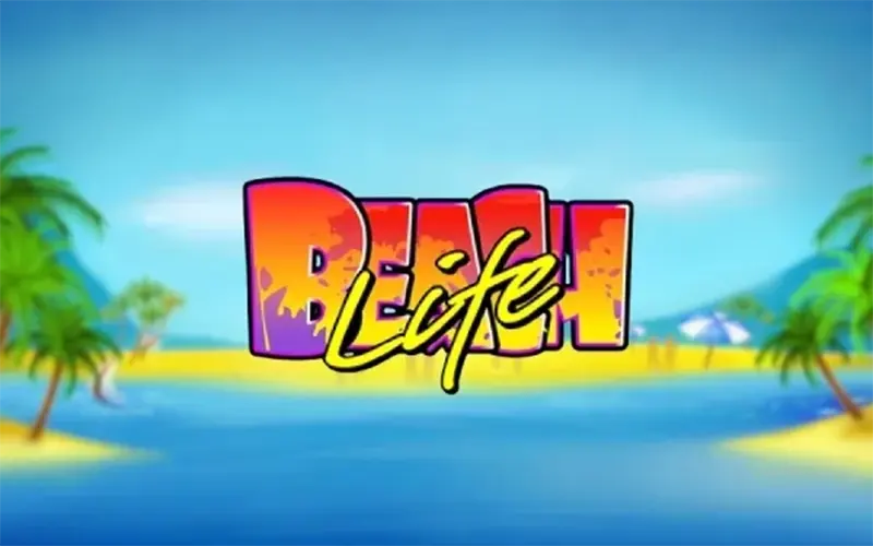 Make a deposit and win at the Beach Life slot on Bet365.